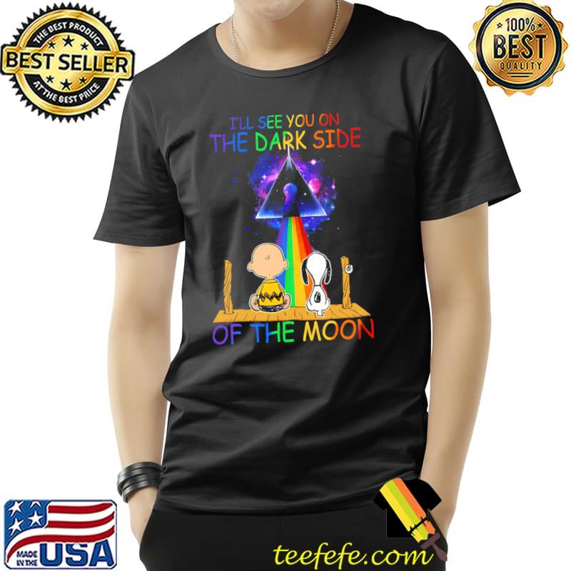 I'll See you On The Dark Side Of The Moon Snoopy and Charlie Shirt
