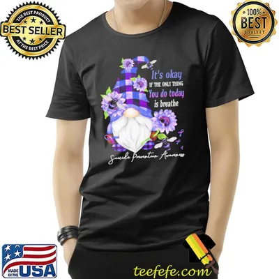 It's Okay If The Only Thing You Do Today Is Breathe Gnome Shirt