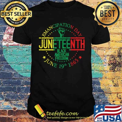 Juneteenth African American Freedom Black History June 19 T-Shirt