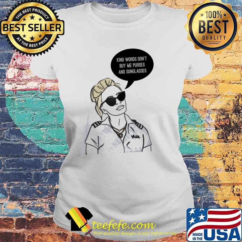 Kind words chief stew design Laides tee Kind words chief stew design Laides tee
