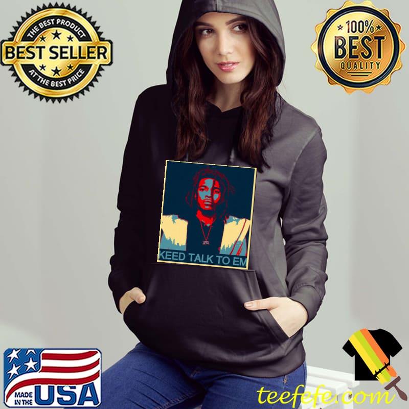 Lil keed keed talk to em portrait the legend rap Hoodie Lil keed keed talk to em portrait the legend rap Hoodie