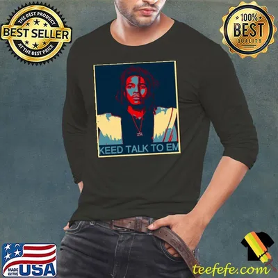 Lil keed keed talk to em portrait the legend rap shirt