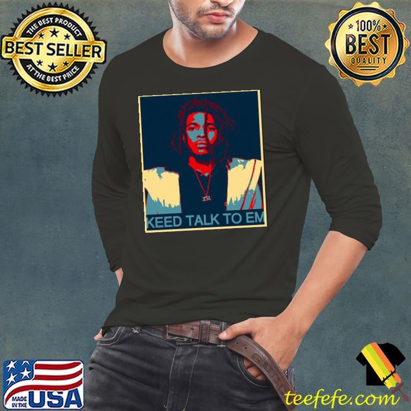 Lil keed keed talk to em portrait the legend rap shirt