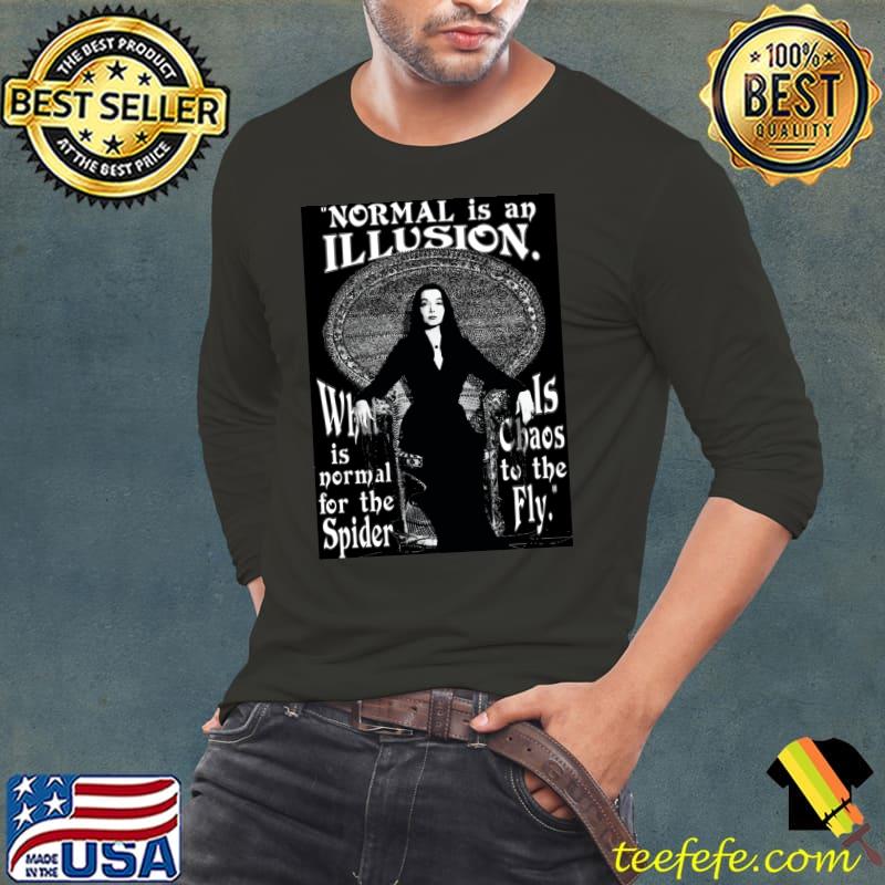 Morticia Addams-"Normal Is An Illusion..." Classic T-Shirt Long Sleeve Tee Morticia Addams-"Normal Is An Illusion..." Classic T-Shirt Long Sleeve Tee