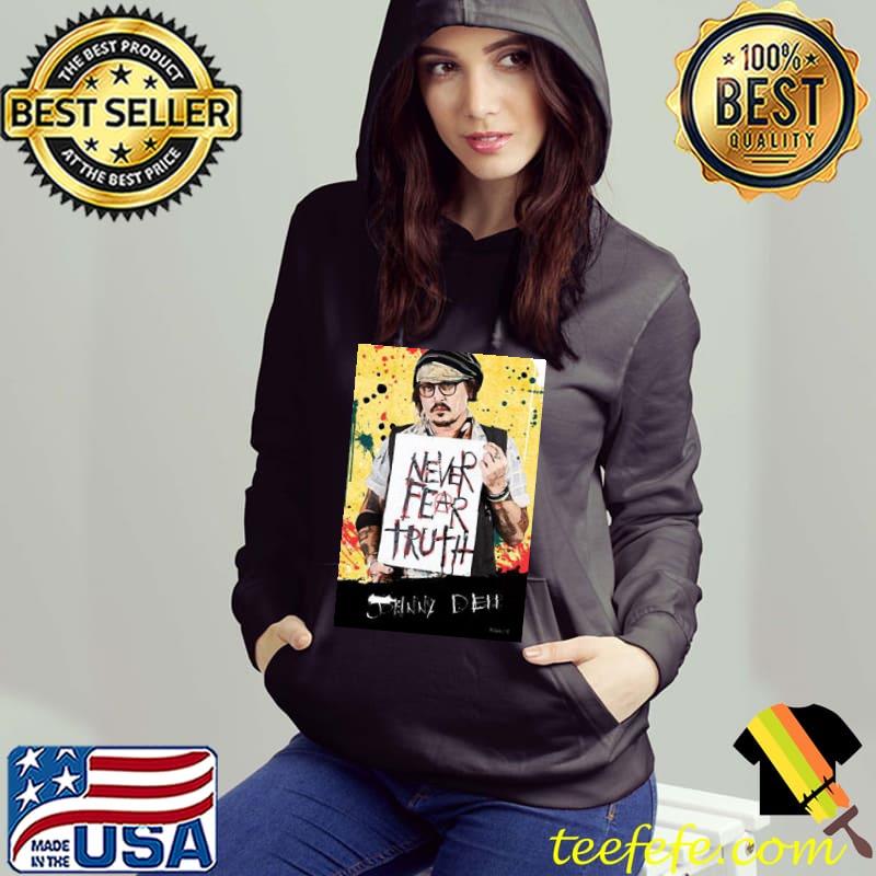 Never fear truth johnny depp mega pint Hoodie Never fear truth johnny depp mega pint Hoodie