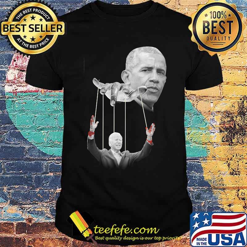 Obama Pulling The Strings Biden Puppet T-Shirt Obama Pulling The Strings Biden Puppet T-Shirt