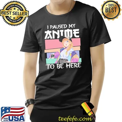 ParipI koumeI characters I paused my anime to be here shirt
