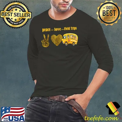 Peace Love Field Trips Funny School Bus Field Trips Vibes T-Shirt