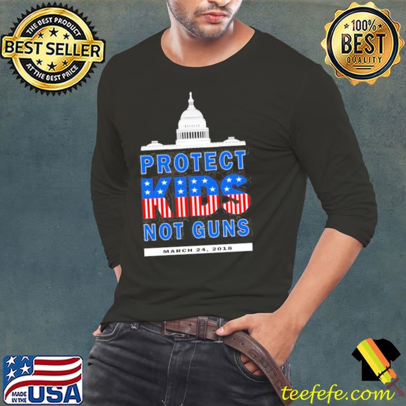 Protect kids not guns march for our lives mass shooting s Long Sleeve Tee Protect kids not guns march for our lives mass shooting s Long Sleeve Tee