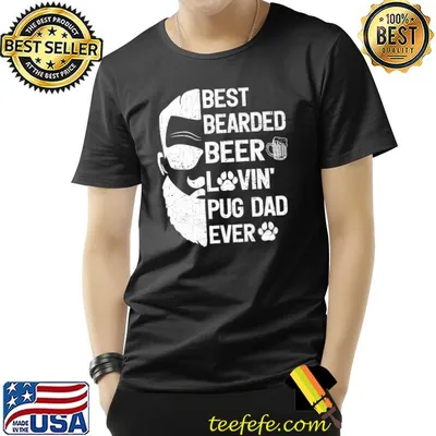 Pug Dog Lover Funny Bearded Beer Lovin Pug Dad Father's Day T-Shirt
