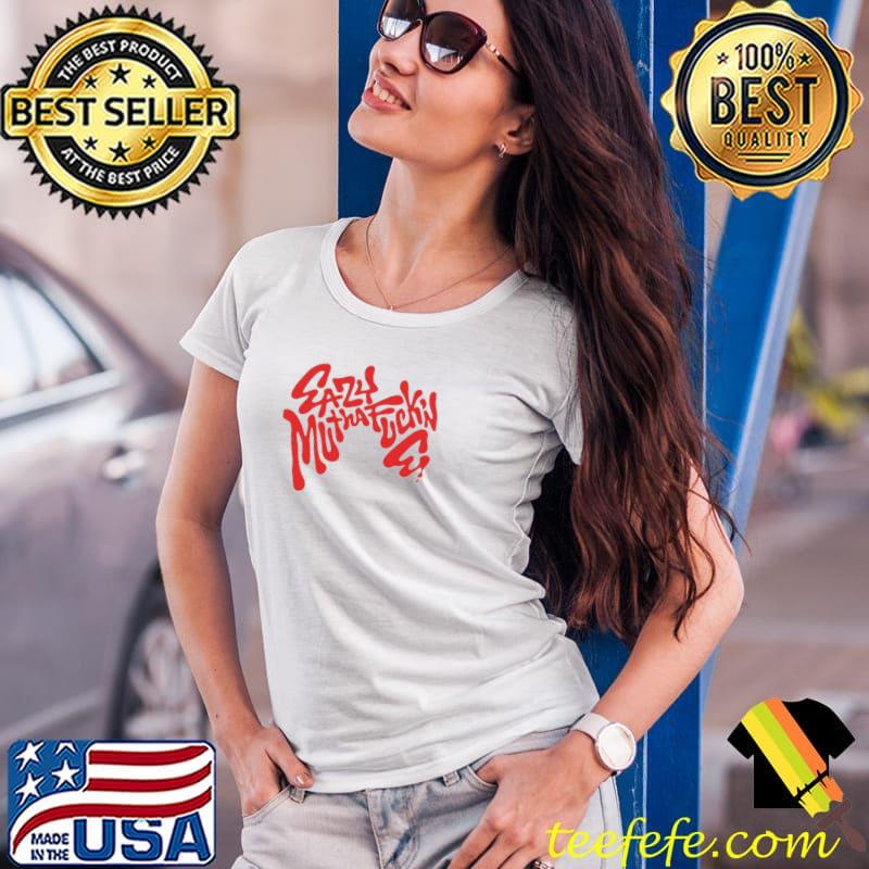 Red text eazy mutha f'cking e rapper Ladies Tee Red text eazy mutha f'cking e rapper Ladies Tee