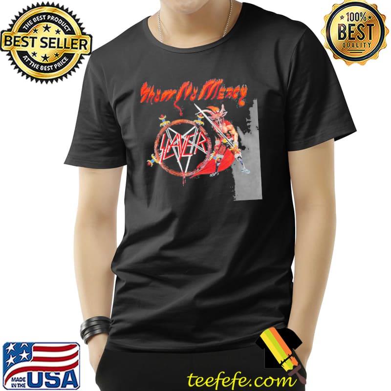 Show no mercy slayer shirt