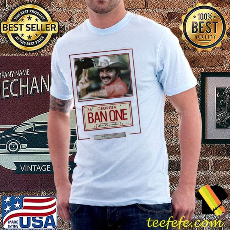 Smokey And The Bandit 76 Georgia Banone Shirt