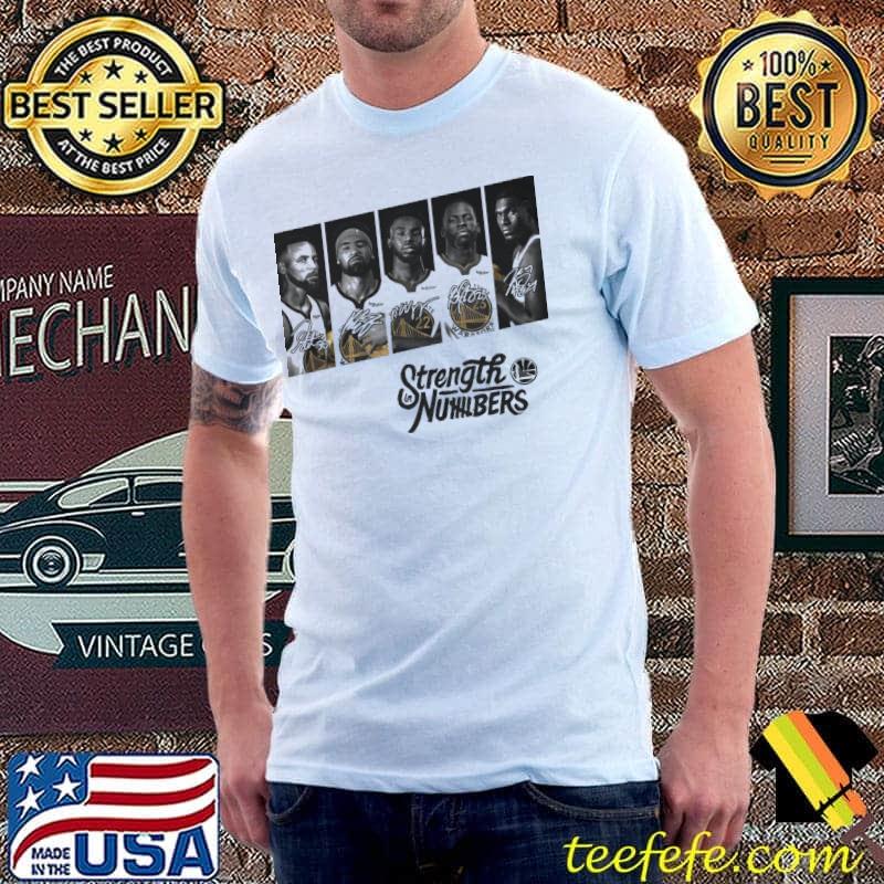 Strength In Numbers Gloden State Shirt Strength In Numbers Gloden State Shirt