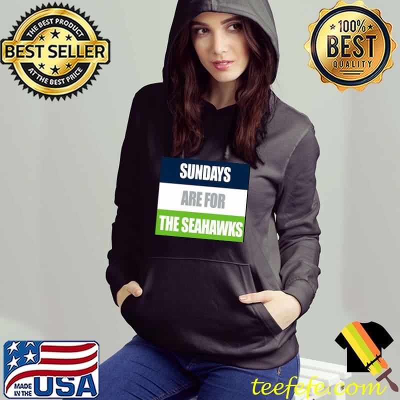 Sundays are for the Seattle Seahawks design Hoodie Sundays are for the Seattle Seahawks design Hoodie