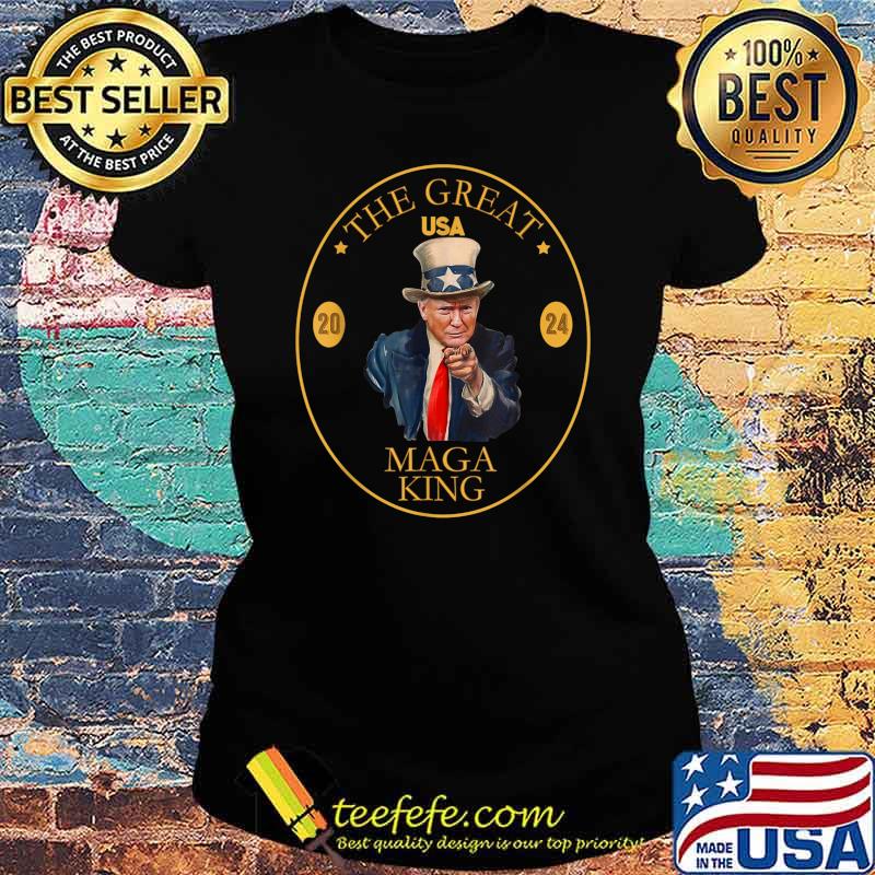 The Great USA Maga King Uncle Trump Republican T-Shirt Ladies tee The Great USA Maga King Uncle Trump Republican T-Shirt Ladies tee