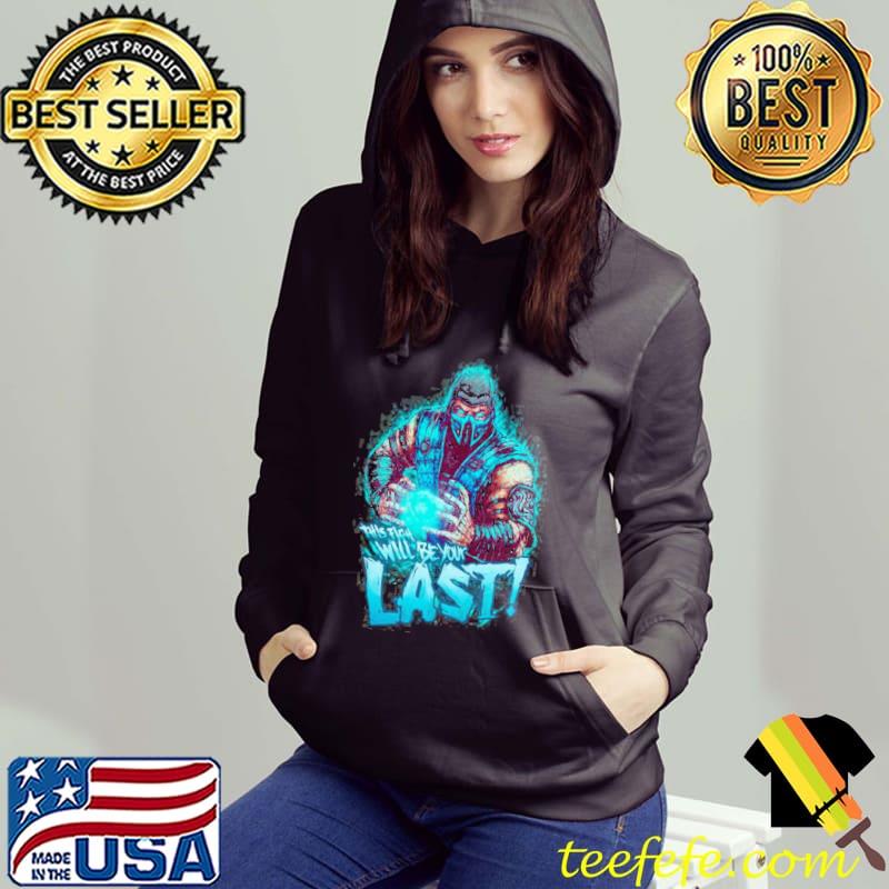 The last fight subzero last mortal kombat Hoodie The last fight subzero last mortal kombat Hoodie
