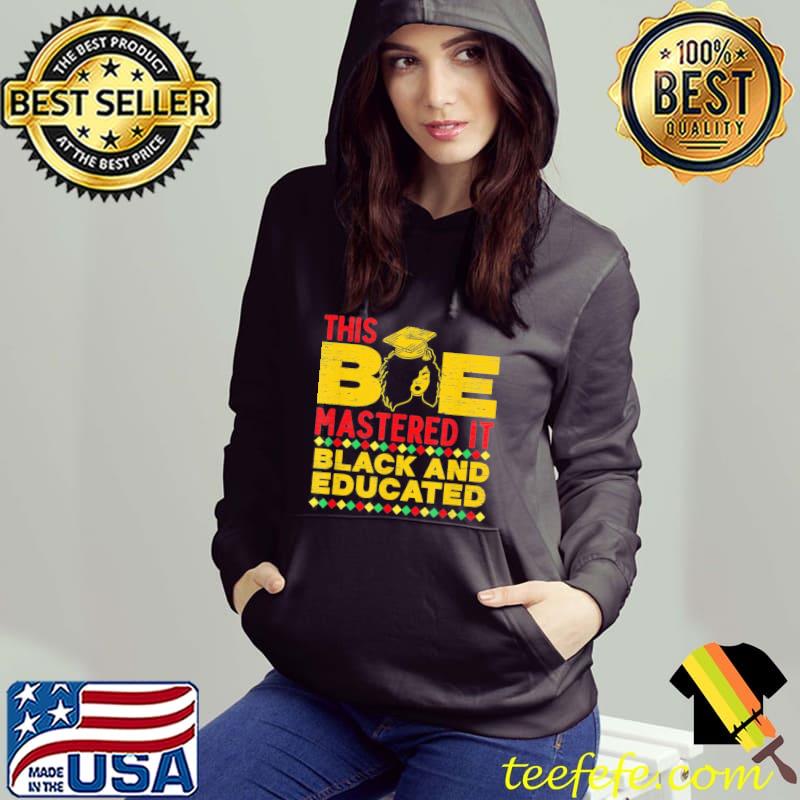 This bae mastered it black and educated graduation afro Hoodie This bae mastered it black and educated graduation afro Hoodie