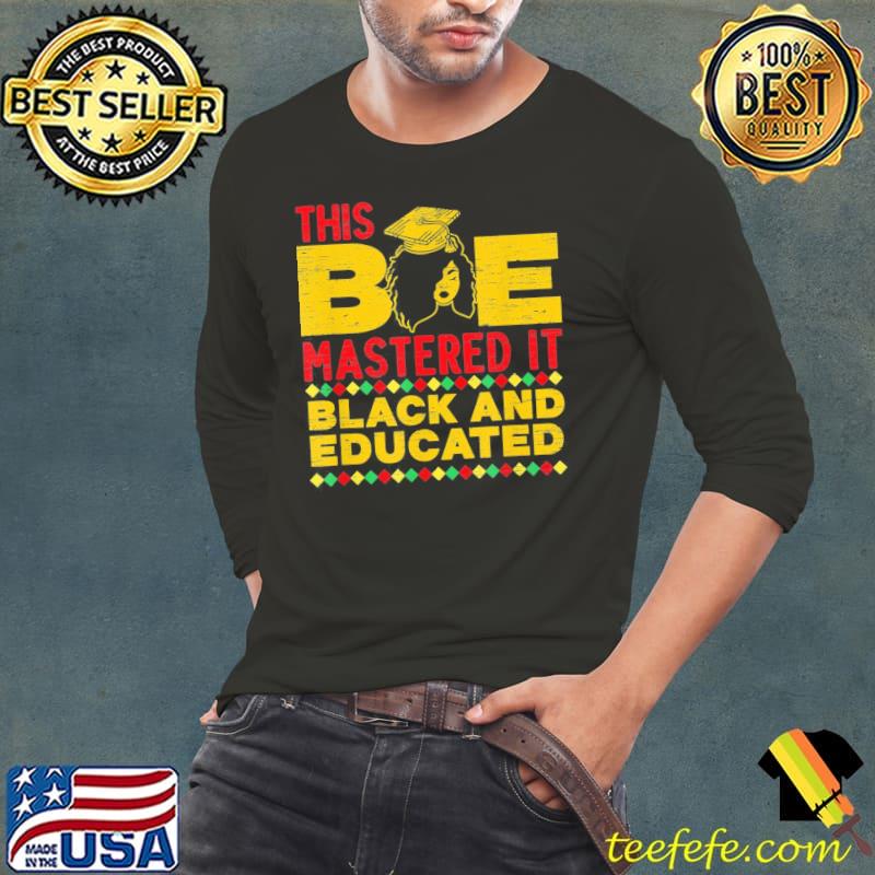 This bae mastered it black and educated graduation afro Long Sleeve Tee This bae mastered it black and educated graduation afro Long Sleeve Tee