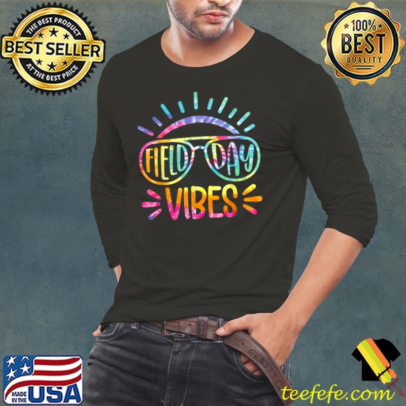 Tie Dye Field Day Vibes Last Day Of School Field Day Teacher T-Shirt