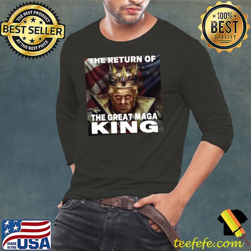 Trump ultra maga 2024 the return of the great maga king shirt