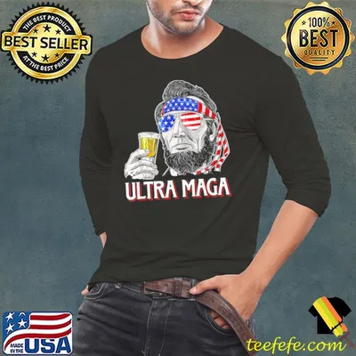Ultra maga 4th of july abraham Lincoln drinking usa flag shirt