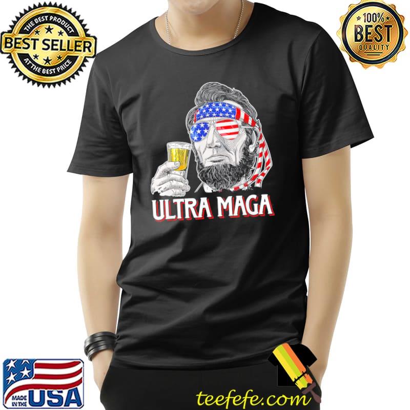 Ultra maga 4th of july abraham Lincoln drinking usa flag Unisex Ultra maga 4th of july abraham Lincoln drinking usa flag Unisex