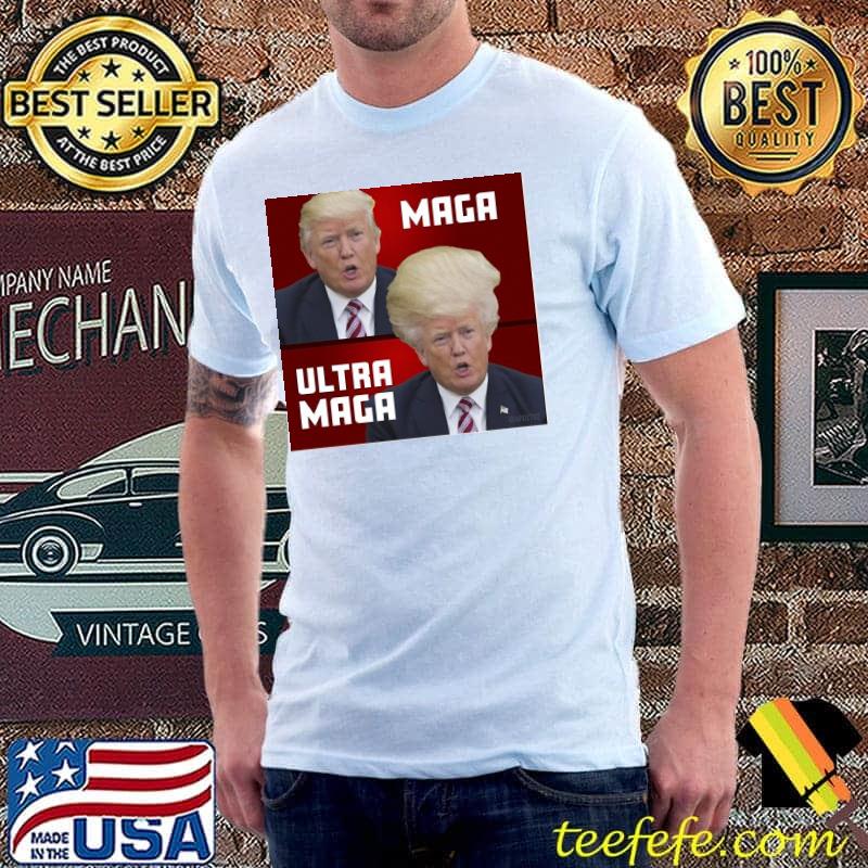 Ultra maga Trump great maga king shirt