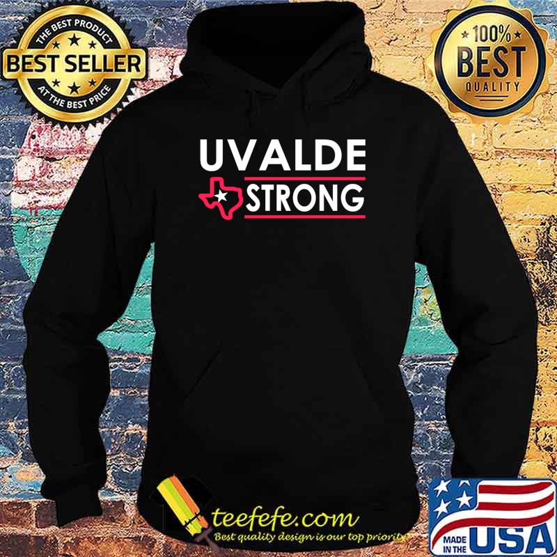 uvalde strong Classic T-Shirt Hoodie uvalde strong Classic T-Shirt Hoodie