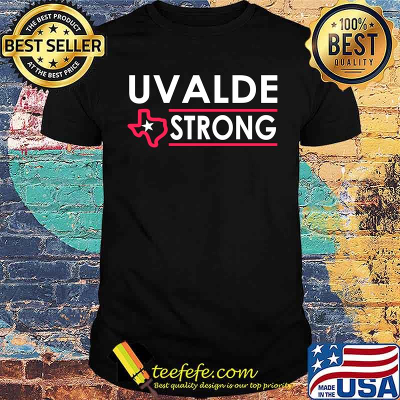 uvalde strong Classic T-Shirt uvalde strong Classic T-Shirt