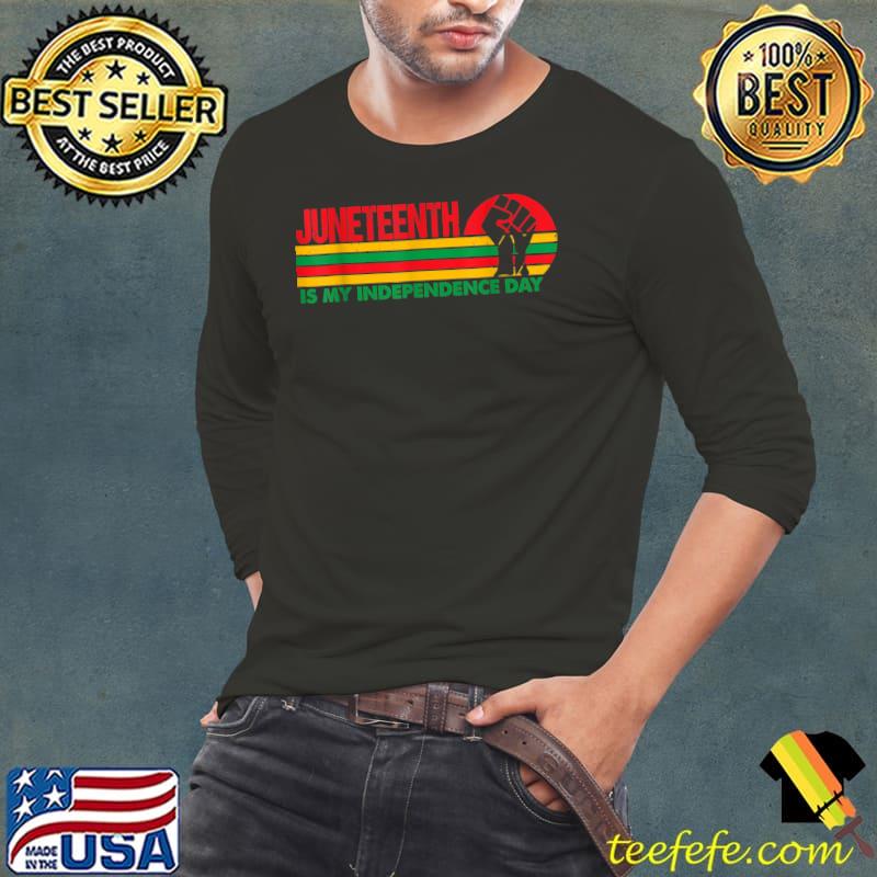Vintage Juneteenth Is My Independence Day Black History T-Shirt Long Sleeve Tee Vintage Juneteenth Is My Independence Day Black History T-Shirt Long Sleeve Tee