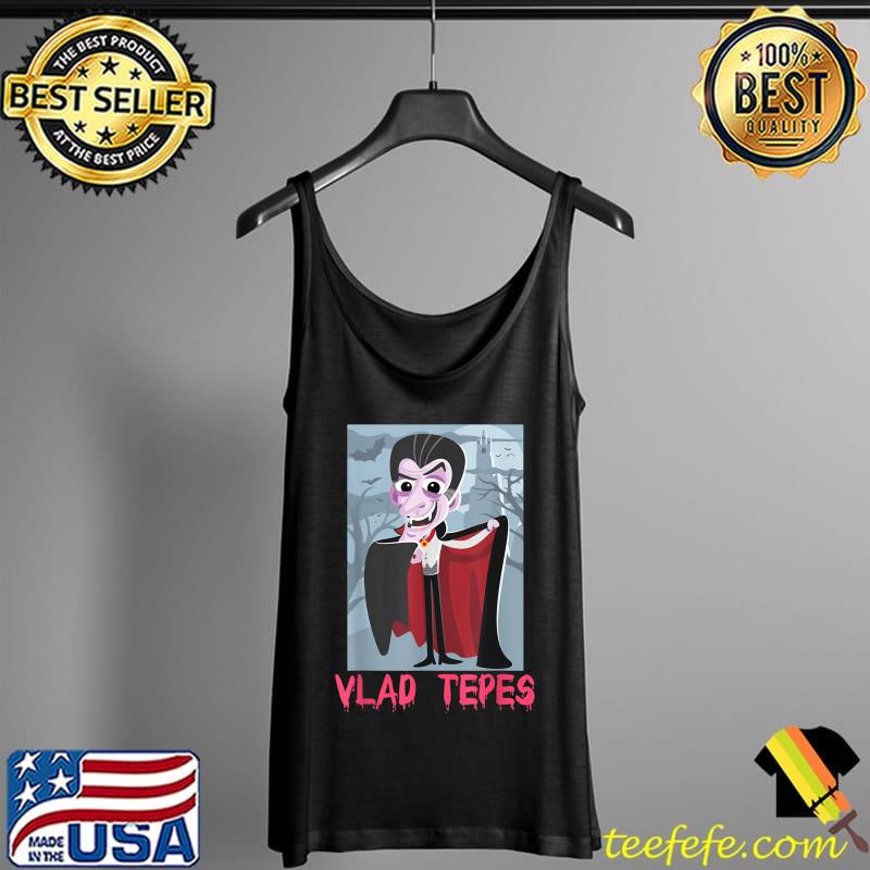 Vlad Tepes since 1431 Dracula Dracul Draculea Transsilvania T-Shirt Tank Top Vlad Tepes since 1431 Dracula Dracul Draculea Transsilvania T-Shirt Tank Top