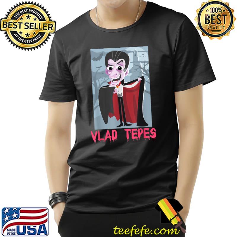 Vlad Tepes since 1431 Dracula Dracul Draculea Transsilvania T-Shirt Unisex Vlad Tepes since 1431 Dracula Dracul Draculea Transsilvania T-Shirt Unisex