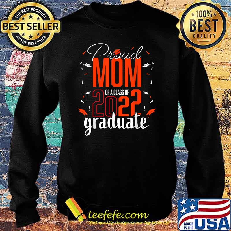 Women’s Proud mom of 2022 graduate senior school T-Shirt Sweater Women’s Proud mom of 2022 graduate senior school T-Shirt Sweater