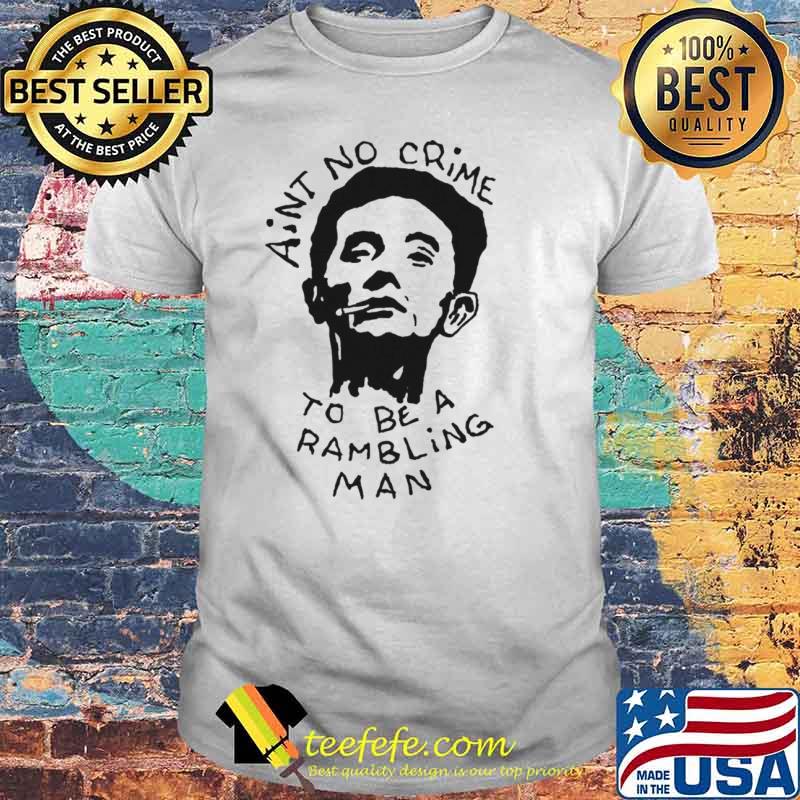 Woody guthrie was a rambling man hooded shirt Woody guthrie was a rambling man hooded shirt