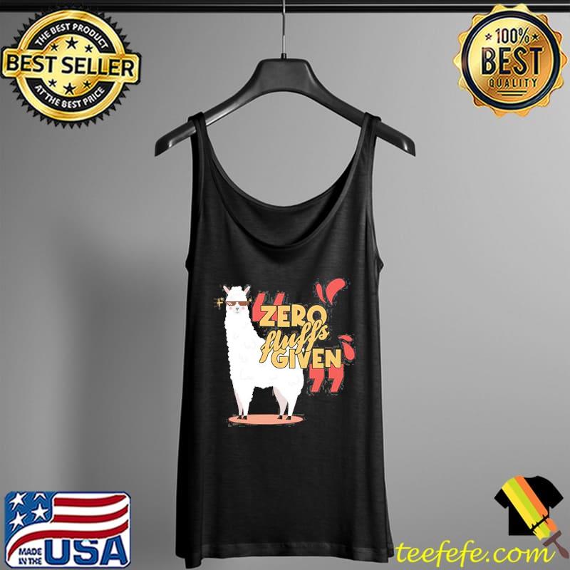 Zero fluffs given llama alpaca Tank Top Zero fluffs given llama alpaca Tank Top
