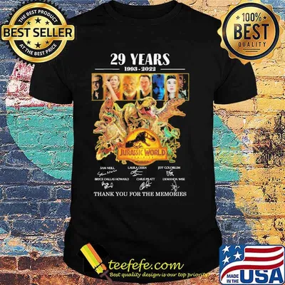 29 years jurassic world 1993 2022 thank for memories signatures shirt
