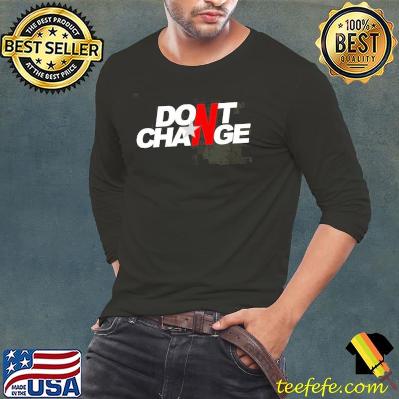 Art text don't change inxs band s Long Sleeve Tee Art text don't change inxs band s Long Sleeve Tee