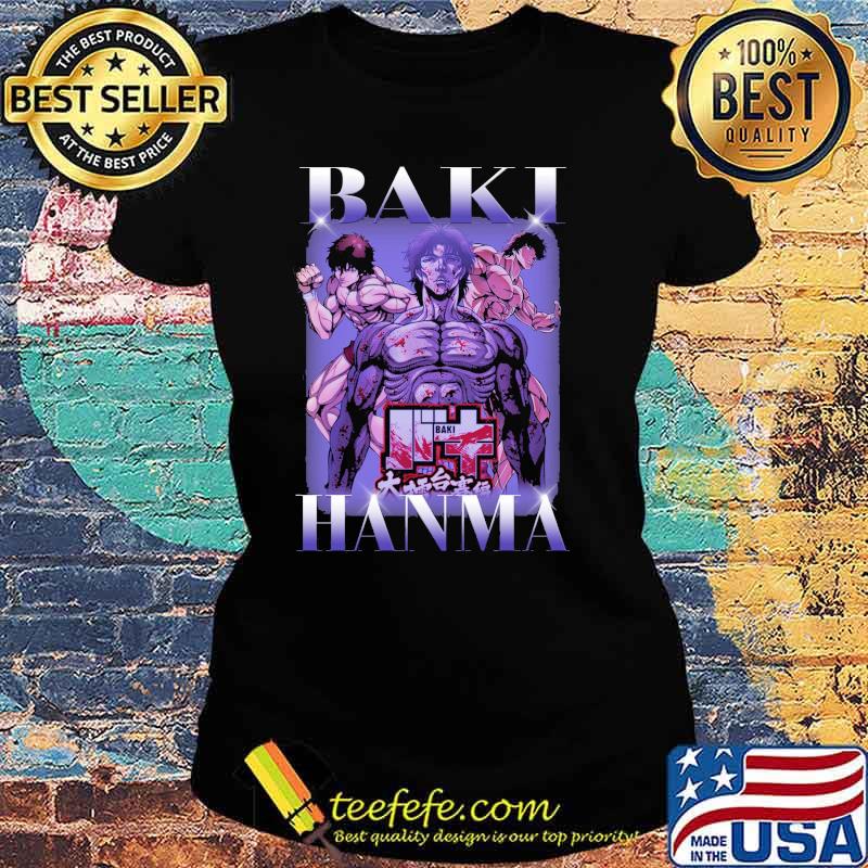 BakiI the grrappler anime hanmma manga yujiro s Ladies tee BakiI the grrappler anime hanmma manga yujiro s Ladies tee