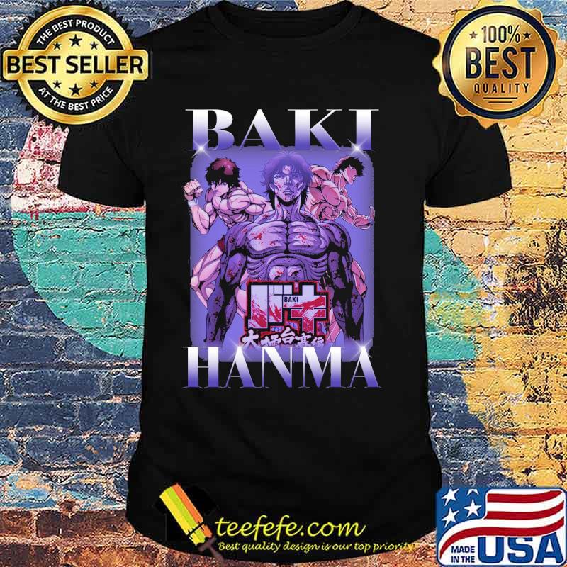BakiI the grrappler anime hanmma manga yujiro s Unisex BakiI the grrappler anime hanmma manga yujiro s Unisex