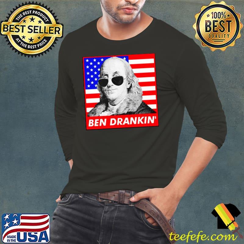 Ben drankin 4th of july independence day shirt
