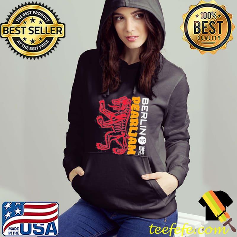 Berlin event pearlijam jine 2021 2022 s Hoodie Berlin event pearlijam jine 2021 2022 s Hoodie