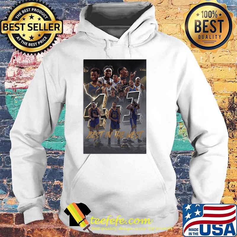 Best In The West Golden State Warrior Shirt Hoodie Best In The West Golden State Warrior Shirt Hoodie
