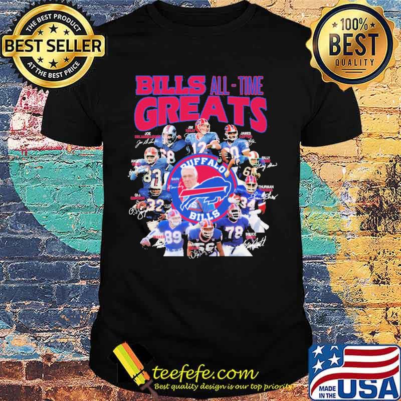 Bills All Time Greats Shirt Bills All Time Greats Shirt