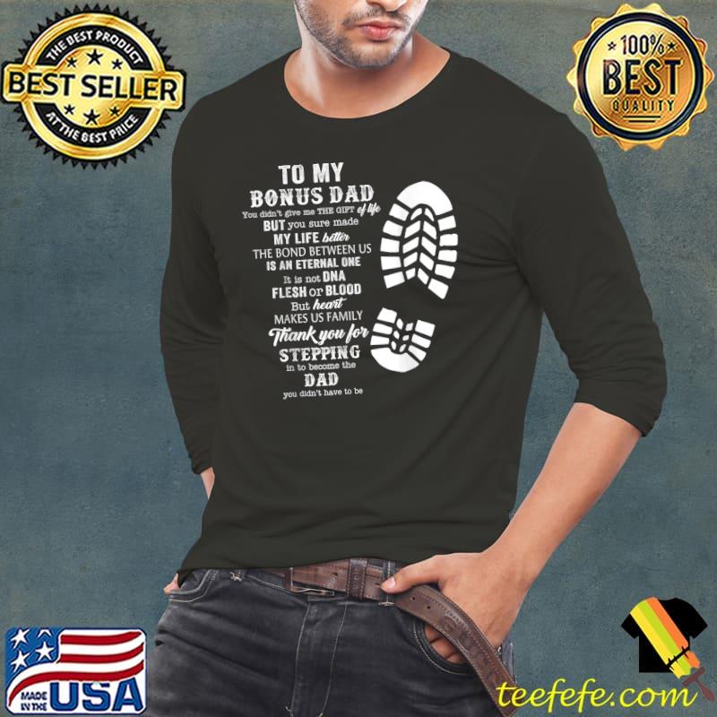 Bonus Dad Fathers Day Gift from daughter son T-Shirt Long Sleeve Tee Bonus Dad Fathers Day Gift from daughter son T-Shirt Long Sleeve Tee