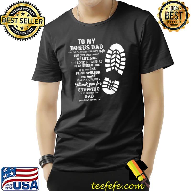 Bonus Dad Fathers Day Gift from daughter son T-Shirt Bonus Dad Fathers Day Gift from daughter son T-Shirt