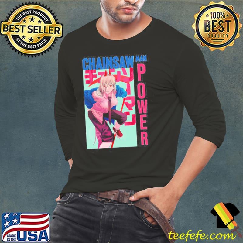 Chainsaw man power new design shirt