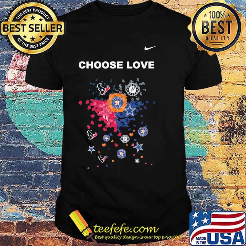 Choose Love Houston Boston Shirt
