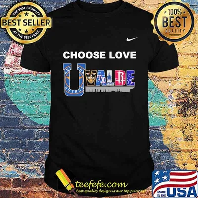 Choose Love Uvalde City Shirt