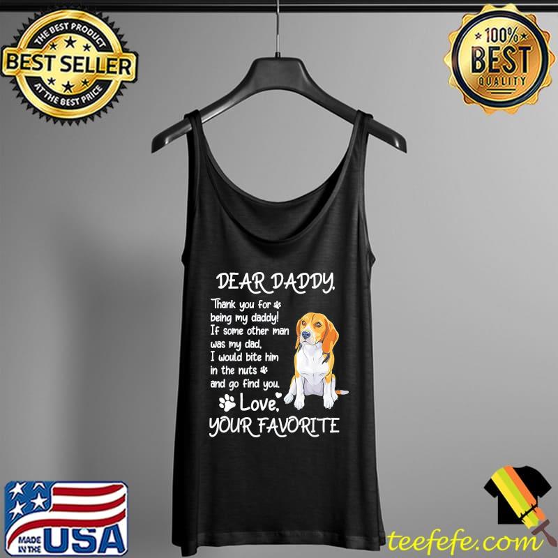 Dear daddy Beagle dog dad father's day s Tank Top Dear daddy Beagle dog dad father's day s Tank Top